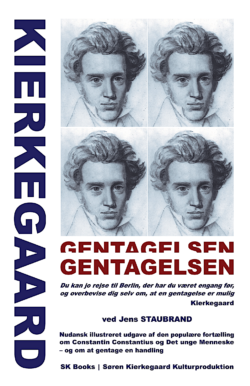 SØREN KIERKEGAARD Gentagelsen-Gentagelsen [The repetition-The repetition]