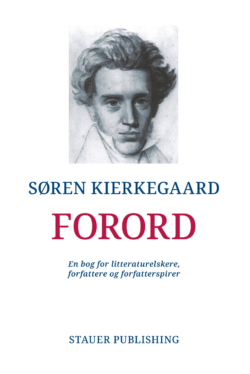 SØREN KIERKEGAARD Forord